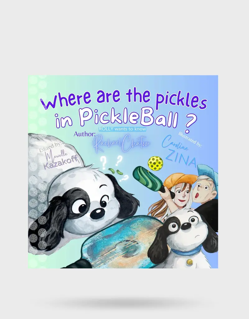 Where Are The Pickles In Pickleball? Paperback Book 1